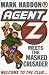  : Agent Z and the Masked Crusader