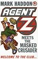 Agent Z and the Masked Crusader (Red Fox fantastic stories)