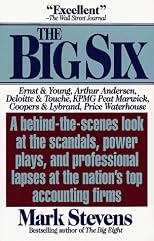 Big Six: Why Americans Can't Trust the Nation's Top Accounting Firms
