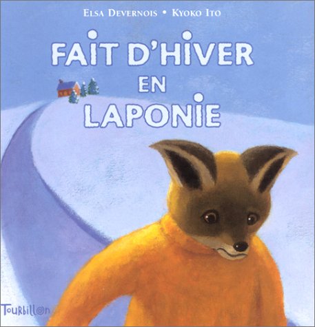 City Travel Guides Discounted  Livres : Fait d'hiver en Laponie