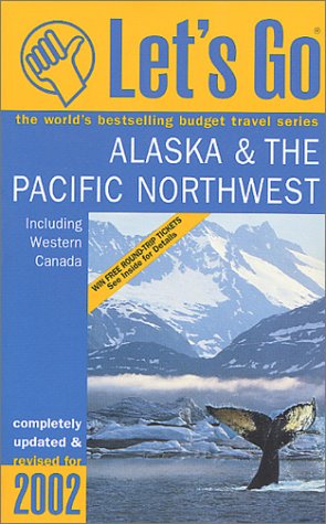 City Travel Guides Discounted  Books : Let's Go 2002: Alaska & the Pacific Northwest (Let's Go Alaska and the Pacific Northwest)