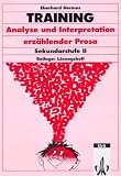 Training. Analyse und Interpretation erzaehlender Prosa.