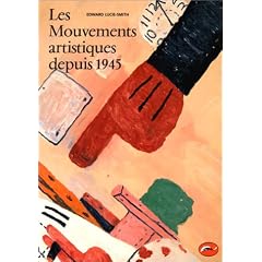 Les Mouvements artistiques depuis 1945
