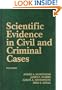 Scientific Evidence in Civil and Criminal Cases (University Casebook Series)