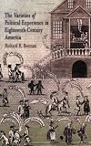 The Varieties of Political Experience in Eighteenth-Century America (Early American Studies)