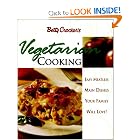 Betty Crocker's Vegetarian Cooking: Easy Meatless Main Dishes Your Family Will Love! by Betty Crocker Editors