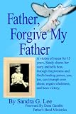 Father, Forgive My Father