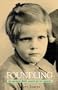 Foundling: An Adopted Child's Search for Her Identity