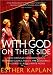 Book With God on Their Side: How Christian Fundamentalists Trampled Science, Policy, and Democracy in George W. Bush's White House
