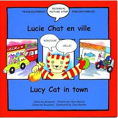 Lucy Cat in the Town: Lucie Chat En Ville (Lucy Cat)