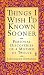 Book Things I Wish Id Known Sooner Personal Discoveries of a Mother of Twelve