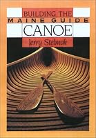 Building the Maine Guide Canoe