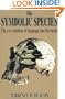 The Symbolic Species: The Co-Evolution of Language and the Human Brain