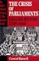 The Crisis of Parliaments: English History, 1509-1660 (Short Oxford History of the Modern World)