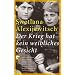 Der Krieg hat kein weibliches Gesicht