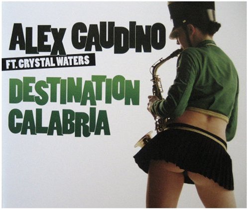Alex Gaudino - Destination Calabria (Radio Ed Lyrics - Zortam Music