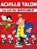 Achille Talon et la loi du bidouble