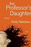 The Professors Daughter: A Novel