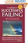 The Secret of Successful Failing