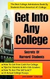Get into Any College: Secrets of Harvard Students