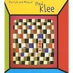 The Life And Work Of Paul Klee (The Life and Work of) book cover