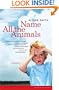 Name All the Animals: A Memoir