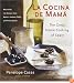 La Cocina de Mama: The Great Home Cooking of Spain