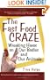 The Fast Food Craze: Wreaking Havoc on Our Bodies and Our Animals
