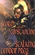Stalking Tender Prey (Grigori Trilogy)