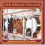 Fair Organ Follies