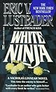 White Ninja