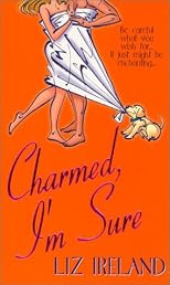 Charmed, I'm Sure