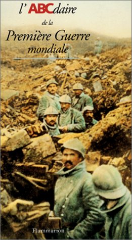 L'ABCdaire de la Première Guerre mondiale