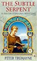 The Subtle Serpent (A Sister Fidelma Mystery: A Celtic Mystery)
