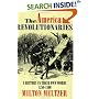 The American Revolutionaries: A History in Their Own Words 1750-1800