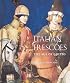 Italian Frescoes: The Age of Giotto, 1280-1400