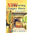 New Brewing Lager Beer: The Most Comprehensive Book for Home and Microbrewers by  Gregory J. Noonan