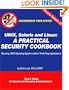 Unix, Solaris and Linux: A Practical Security Cookbook: Securing Unix Operating System Without Third-Party Applications