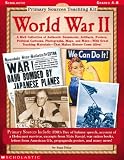 Primary Sources Teaching Kit: Worldwar Ii (Primary Sources Teaching Kit)
