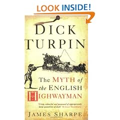 Dick Turpin: The Myth of the English Highwayman