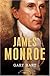 James Monroe (American Presidents)
