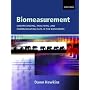 Biomeasurement: Understanding, Analysing and Communicating Data in the Biosciences