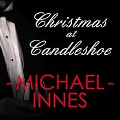 Christmas at Candleshoe: An Inspector Appleby Mystery | [Michael Innes]