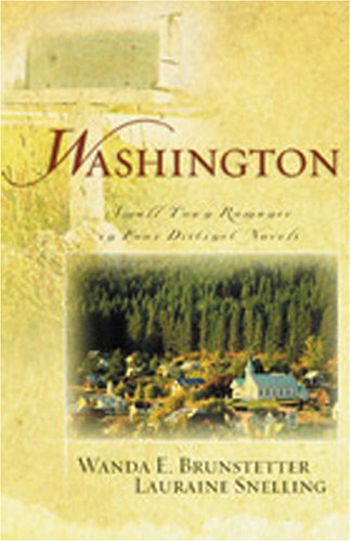 Washington: Small Town Romance in Four Distinct Novels