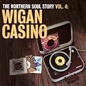 Northern Soul Story, Vol. 4: Wigan Casino