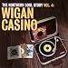 Music : The Northern Soul Story Vol.4: Wigan Casino