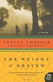 The Weight of Heaven: A Novel (P.S.)