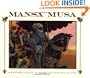 Mansa Musa: The Lion of Mali