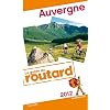 Guide du Routard Auvergne 2012
