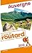 Guide du Routard Auvergne 2012